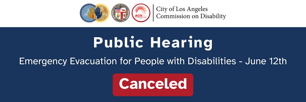 Banner announcing the cancellation of the public hearing for Emergency Evacuation for People with Disabilities.